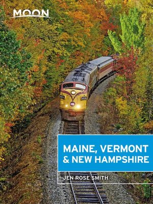 cover image of Moon Maine, Vermont & New Hampshire